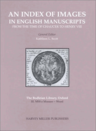 An Index of Images in English Manuscripts: from the Time of Chaucer to Henry VIII