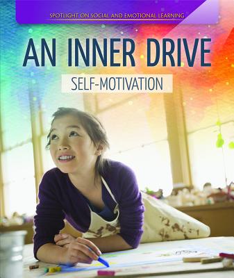 An Inner Drive: Self-Motivation - McAneney, Caitie