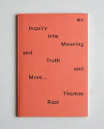 An Inquiry Into Meaning and Truth: Thomas Raat