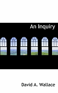 An Inquiry