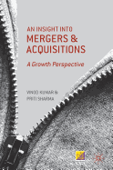An Insight Into Mergers and Acquisitions: A Growth Perspective