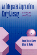 An Integrated Approach to Early Literacy: Literature to Language