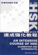 An Intensive Course of HSK: Elementary and Intermediate