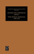 An International Compilation of Awards Prizes and Recipients: Public Relations and Business, 1900-50
