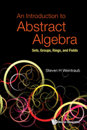 An Introduction to Abstract Algebra