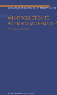 An Introduction to Actuarial Mathematics