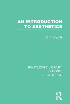 An Introduction to Aesthetics - Carritt, E. F.