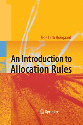 An Introduction to Allocation Rules - Hougaard, Jens Leth