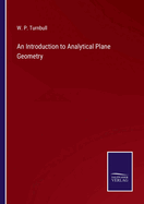 An Introduction to Analytical Plane Geometry