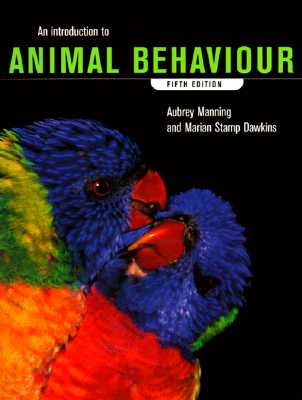 An Introduction to Animal Behaviour - Manning, Aubrey, Professor, and Dawkins, Marian Stamp