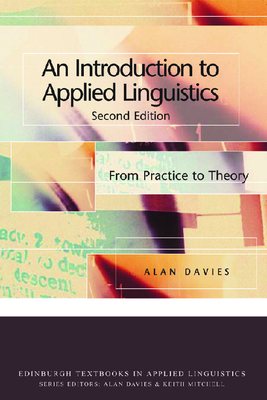 An Introduction to Applied Linguistics: From Practice to Theory - Davies, Alan