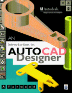 An Introduction to AutoCAD Designer
