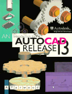 An Introduction to AutoCAD Release 13