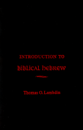 An Introduction to Biblical Hebrew