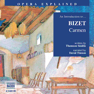 An Introduction to Bizet: "Carmen"