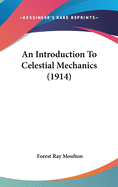 An Introduction to Celestial Mechanics (1914)