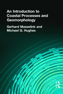 An Introduction to Coastal Processes and Geomorphology