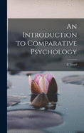 An Introduction to Comparative Psychology