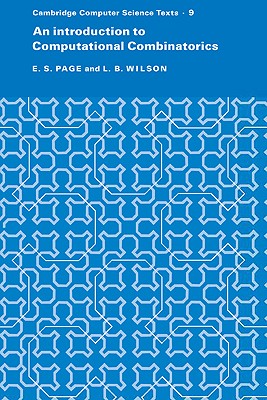 An Introduction to Computational Combinatorics - Page, E. S., and Wilson, L. B.