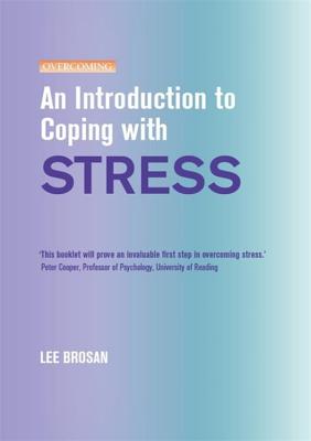 An Introduction to Coping with Stress - Brosan, Leonora