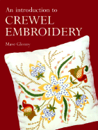 An Introduction to Crewel Embroidery - Glenny, Mave