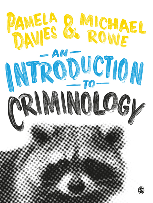 An Introduction to Criminology - Davies, Pamela (Editor), and Rowe, Michael (Editor)