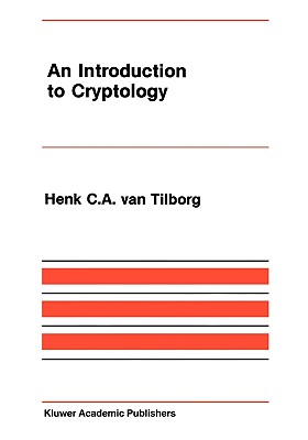 An Introduction to Cryptology - Van Tilborg, Henk C a