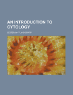 An Introduction to Cytology