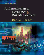 An Introduction to Derivatives & Risk Management