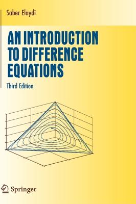 An Introduction to Difference Equations - Elaydi, Saber, and Elaydi, S N