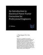 An Introduction to Electrical Power Factor Correction for Professional Engineers