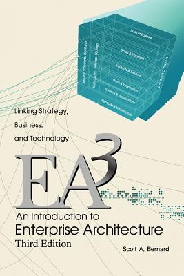 An Introduction to Enterprise Architecture: Third Edition - Bernard, Scott A