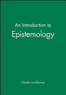 An Introduction to Epistemology