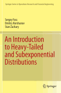 An Introduction to Heavy-Tailed and Subexponential Distributions