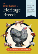 An Introduction to Heritage Breeds: Saving and Raising Rare-Breed Livestock and Poultry