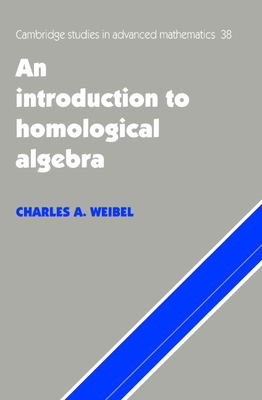 An Introduction to Homological Algebra - Weibel, Charles A.