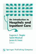 An Introduction to Hospitals and Inpatient Care