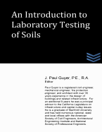 An Introduction to Laboratory Testing of Soils