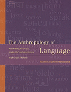 An Introduction to Linguistic Anthropology Workbook and Reader