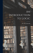 An Introduction to Logic