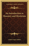 An Introduction to Masonry and Mysticism