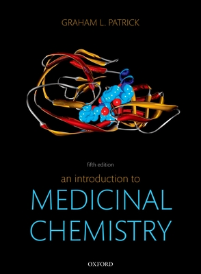 An Introduction to Medicinal Chemistry - Patrick, Graham L.