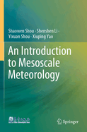 An Introduction to Mesoscale Meteorology