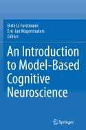 An Introduction to Model-Based Cognitive Neuroscience