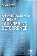 An Introduction to Money Laundering Deterrence