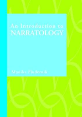 An Introduction to Narratology - Fludernik, Monika