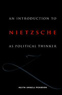 An Introduction to Nietzsche as Political Thinker: The Perfect Nihilist