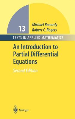 An Introduction to Partial Differential Equations - Renardy, Michael, and Rogers, Robert C