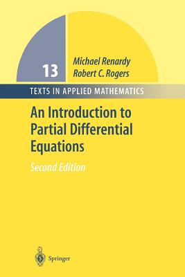 An Introduction to Partial Differential Equations - Renardy, Michael, and Rogers, Robert C.