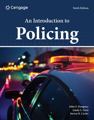 An Introduction to Policing - Dempsey, John, and Forst, Linda, and Carter, Steven